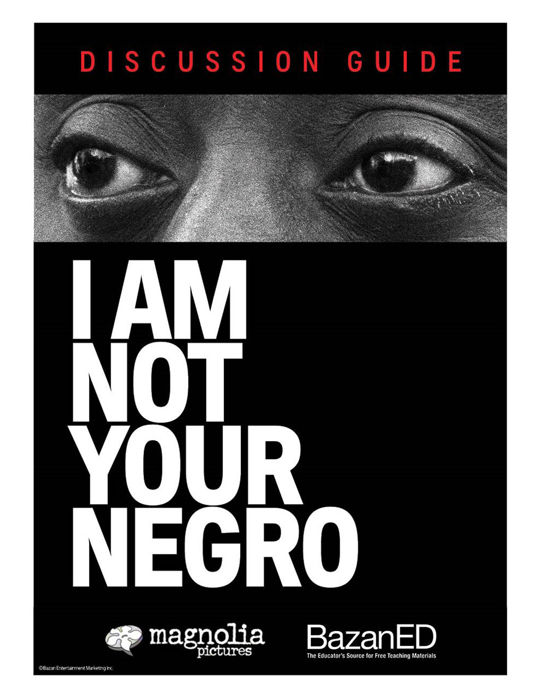 Picture of I Am Not Your Negro - Discussion Guide